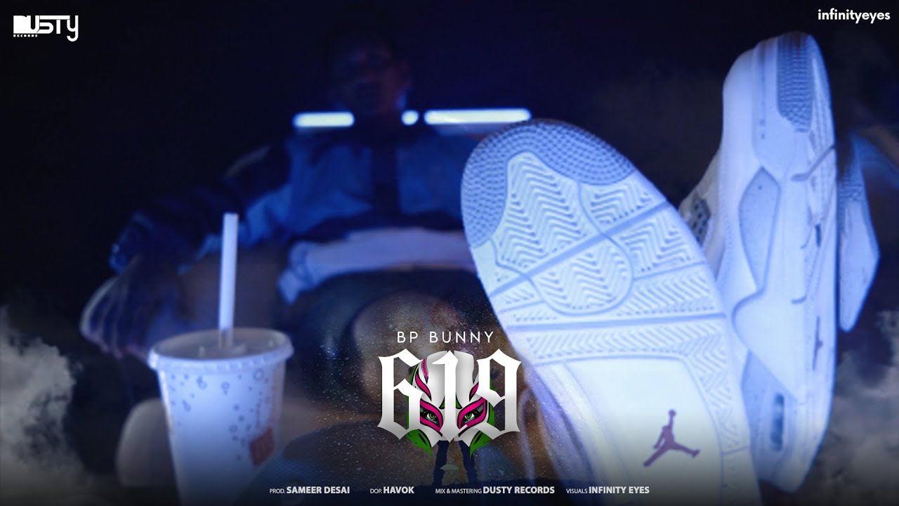 BP Bunny - 619 (Prod. @CreativeScenario ) | Dusty Records | 2022