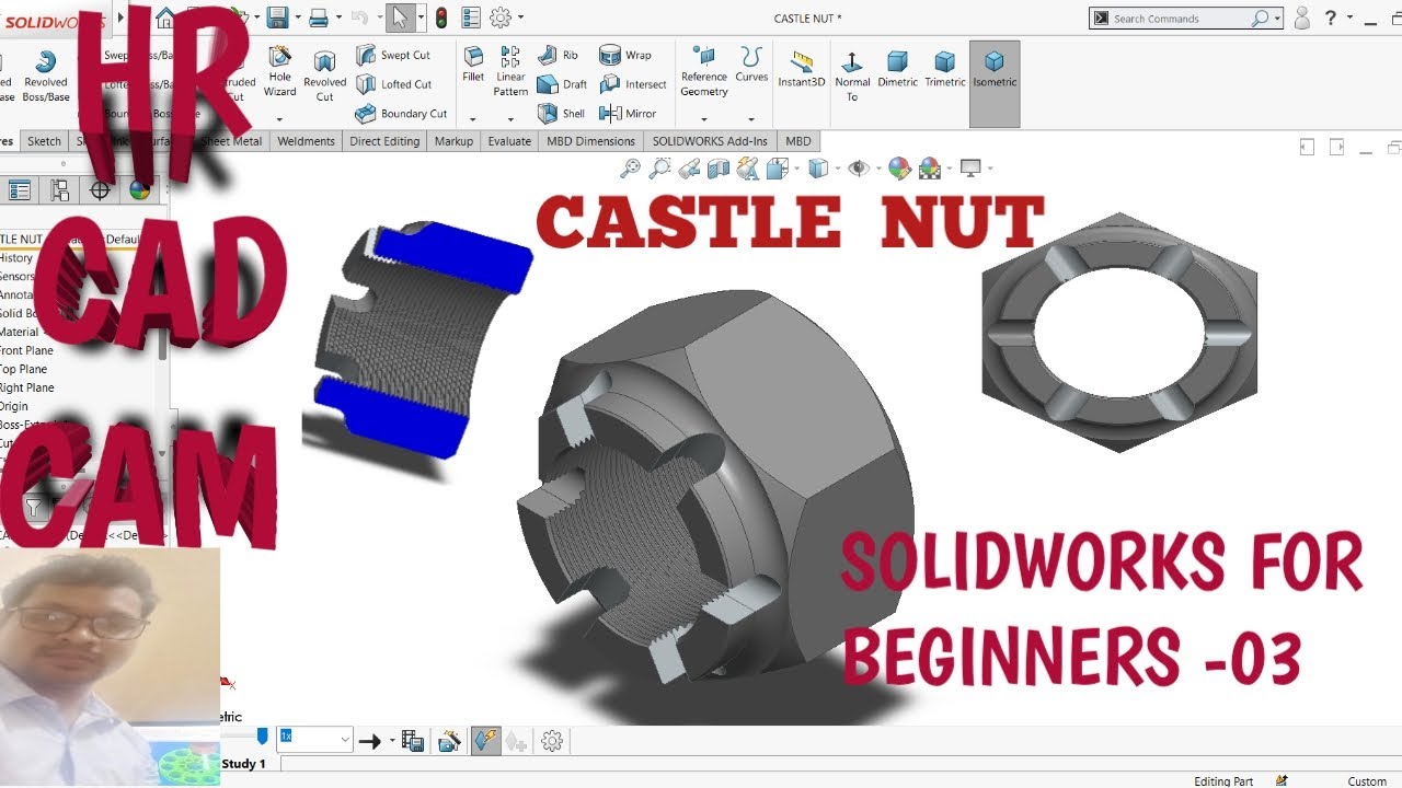 SOLIDWORKS FOR BEGINNERS -03 | CASTLE NUT  DESIGN