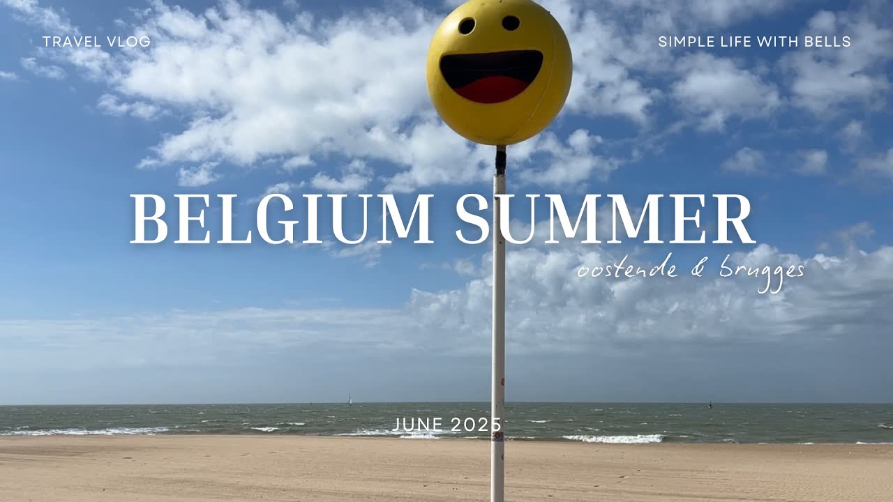 belgium vlog 2025 - oostende, brugges and summer fun 🏖️