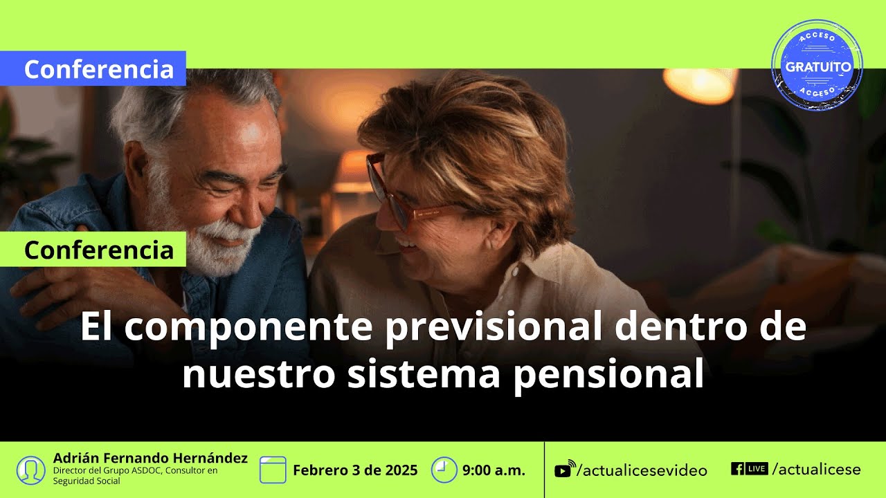 El componente previsional dentro de nuestro sistema pensional