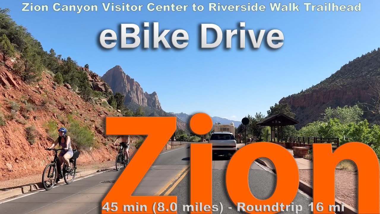 Zion National Park e-bike Drive 4K  V.1