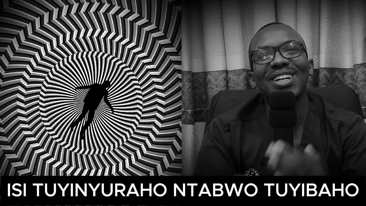 NIBA UGOWE N'UMURUHO W'ISI UMVA IRI SOMO URAHINDURA INTEKEREZO // ISI TUYINYURAHO NTABWO TUYIBAHO