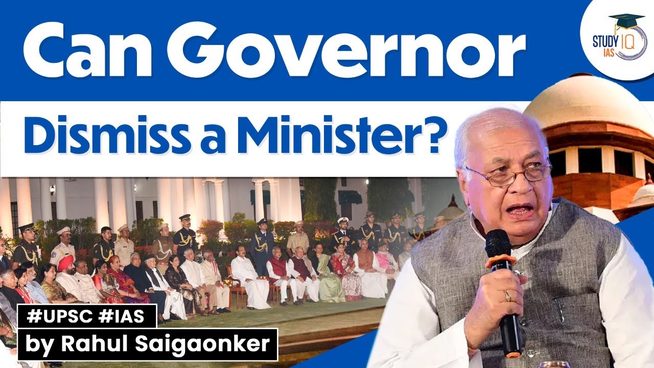 Kerala governor warns of dismissal of a minister at discretion | UPSC | StudyIQ IAS