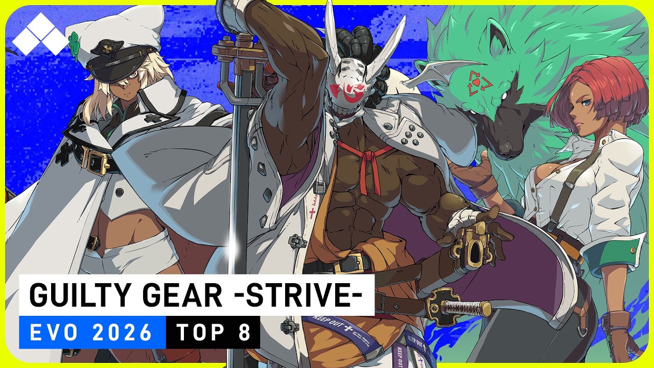 Evo 2026: GUILTY GEAR - STRIVE- Top 8