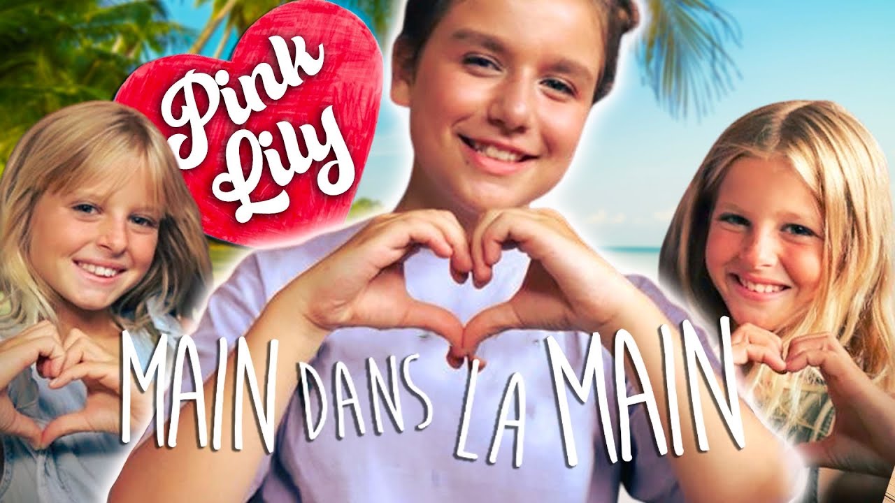 Pink Lily - Main dans la Main (clip officiel)