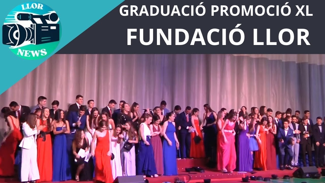 GRADUACIÓ XL PROMOCIÓ FUNDACIÓ LLOR MAIG 2018