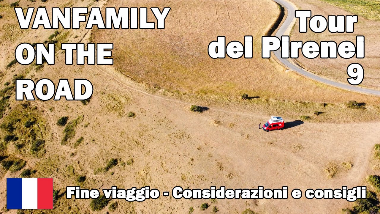 Vanfamily On The Road - Tour dei Pirenei [09]