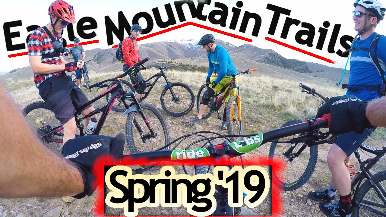Eagle Mountain Bike Trail Conditions Spring '19 | new trails!