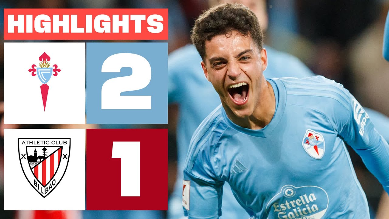 RC CELTA 2 - 1 ATHLETIC CLUB | RESUMEN LALIGA EA SPORTS