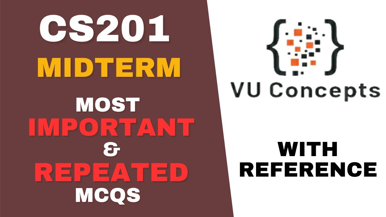 CS201 Midterm preparation 2025 | CS201 MCQs