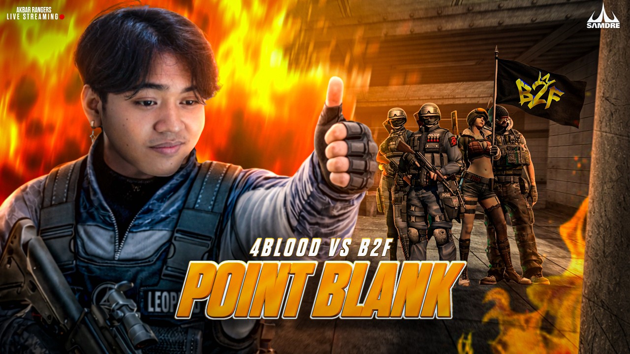 4BLOOD VS B2F FUN MATCH GUYS! POINT BLANK  #SAMDRE