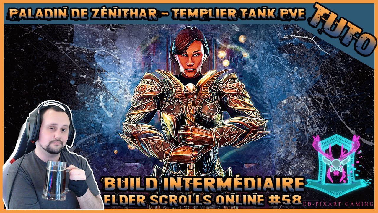 [tuto fr] Elder Scrolls Online : Build Templier Tank pve 2024