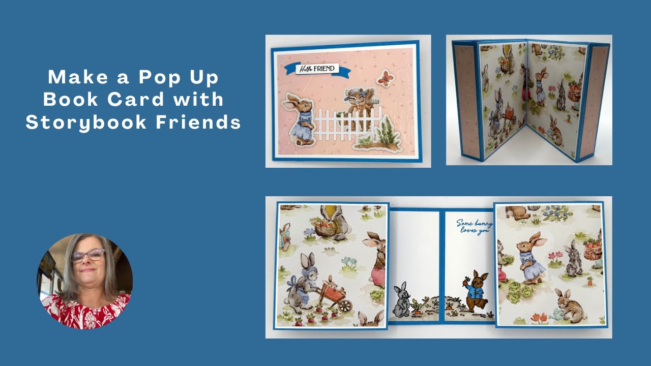Make a Pop Up Book Card with Storybook Friends...and check out my new papercrafting space!