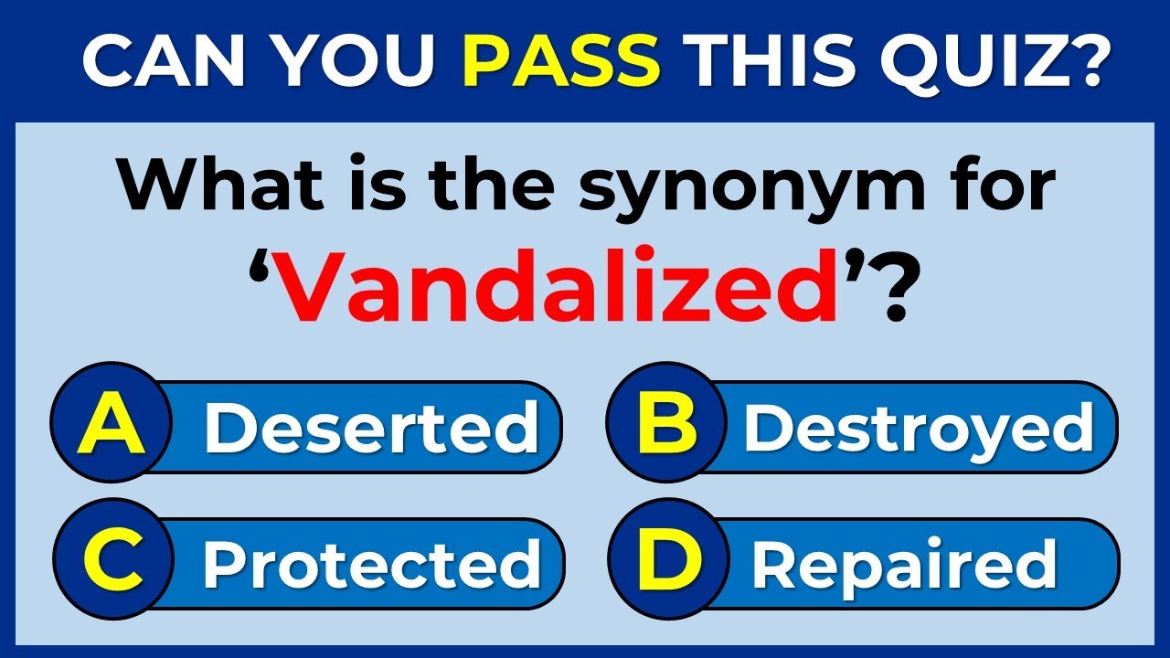 Synonyms Quiz: 93% WILL FAIL THIS QUIZ. #challenge 38