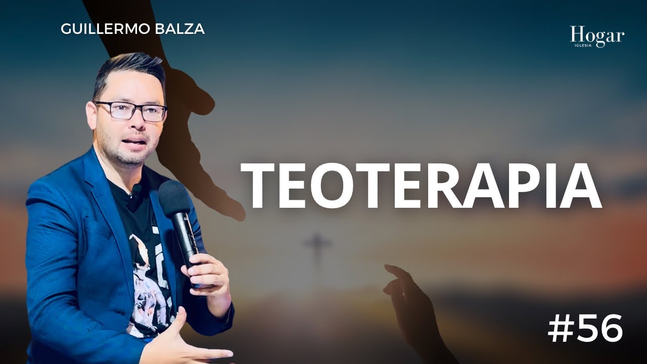 Guillermo Balza #56 | Teoterapia ✨