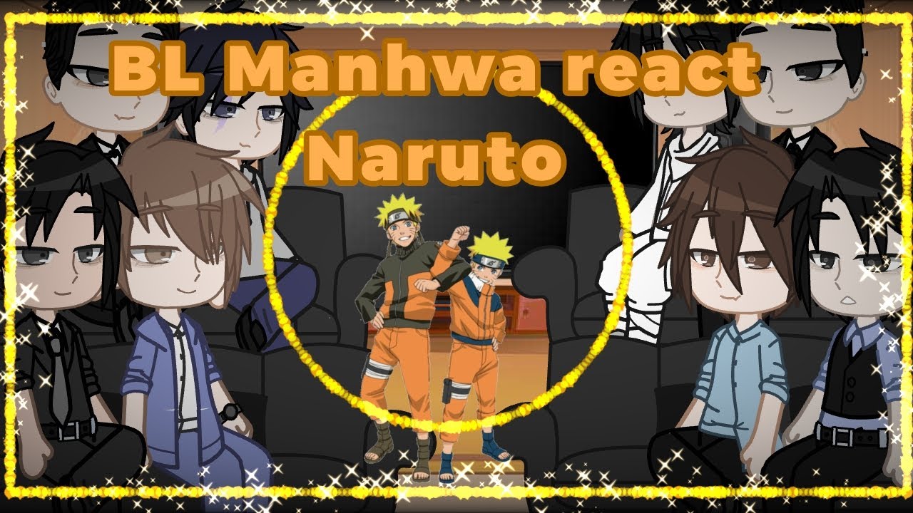 BL Manhwa react to Naruto 🧡 #gacha #editfavmanhwa #gachalife #manhwa #memes #freefire #gachaedit )🌱