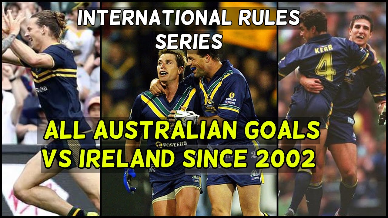 All Australian goals since 2002 vs Ireland | International Rules Football | AFL Australia v Ireland