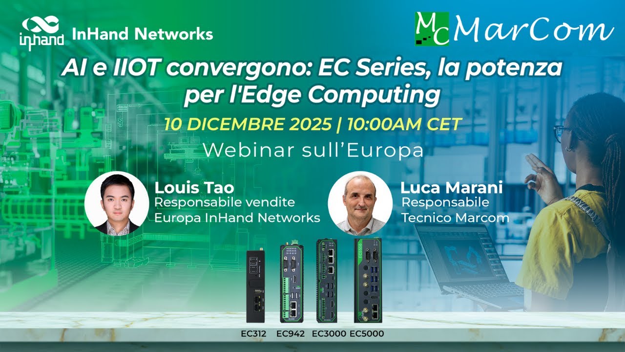 WEBINAR | AI e IIOT convergono: EC Series, la potenza per l'Edge Computing