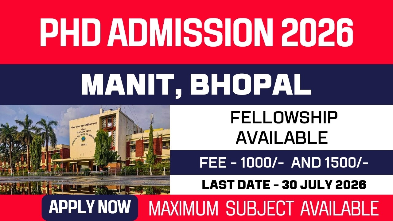 New PhD Admission 2026 | Maulana Azad National Institute of Technology | MANIT Bhopal | Apply Now