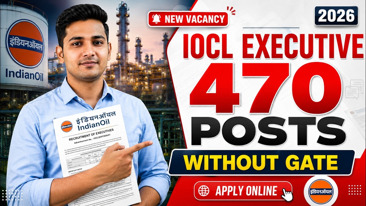 IOCL Executive Recruitment 2026 🔥 470 Posts | Without GATE | Apply Online
