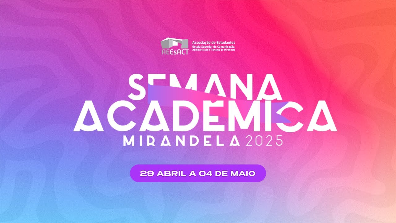 VÍDEO OFICIAL CARTAZ SEMANA ACADÉMICA DE MIRANDELA 2025
