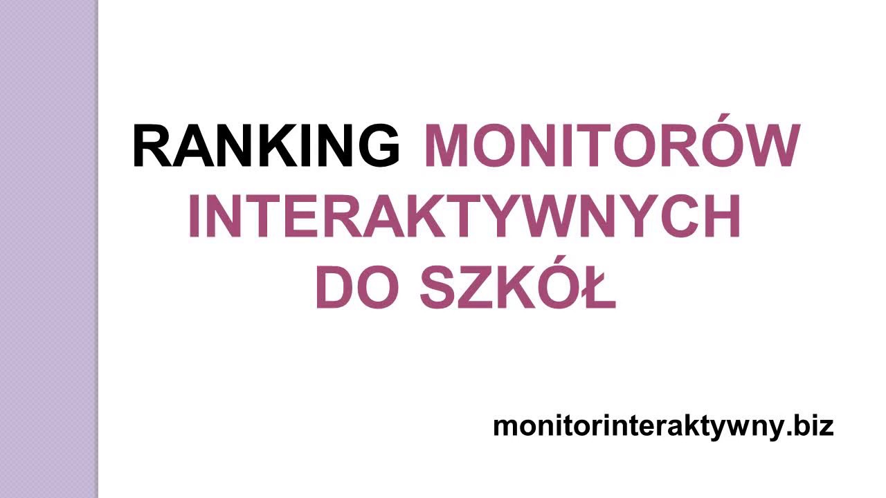 Ranking monitor&oacute;w interaktywnych do szk&oacute;ł
