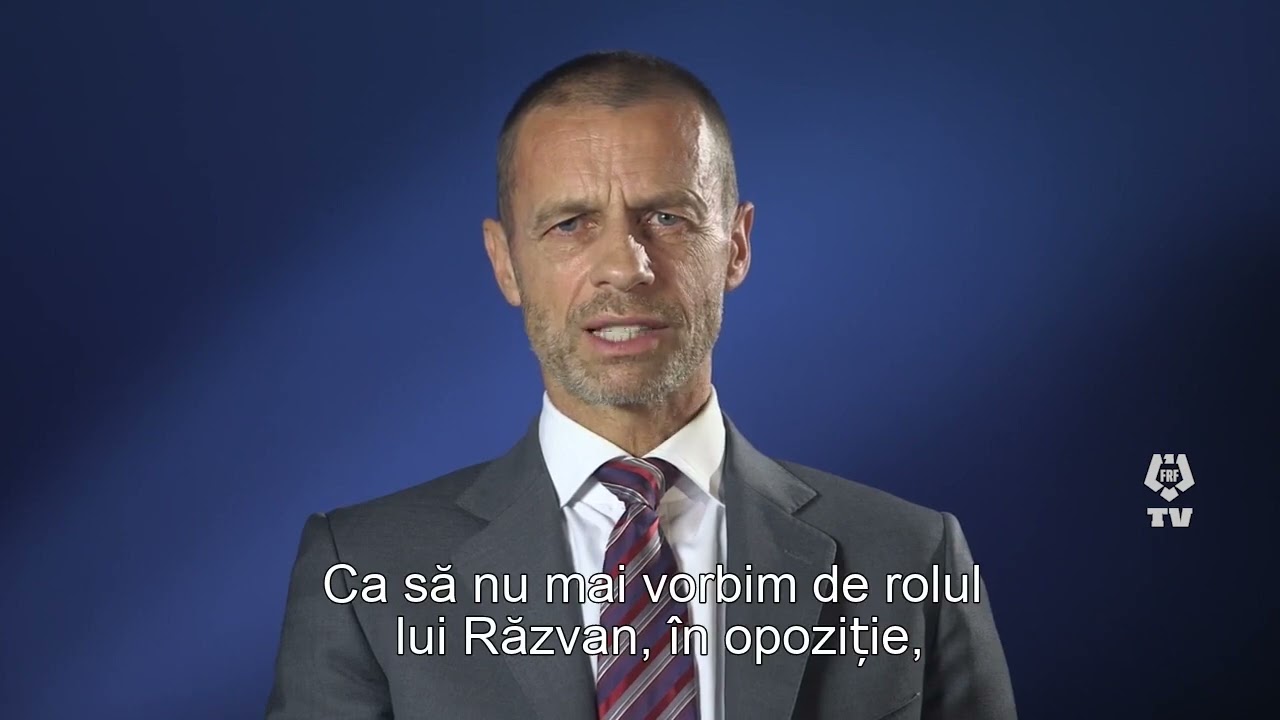 Mesajul președintelui UEFA pentru familia fotbalului românesc