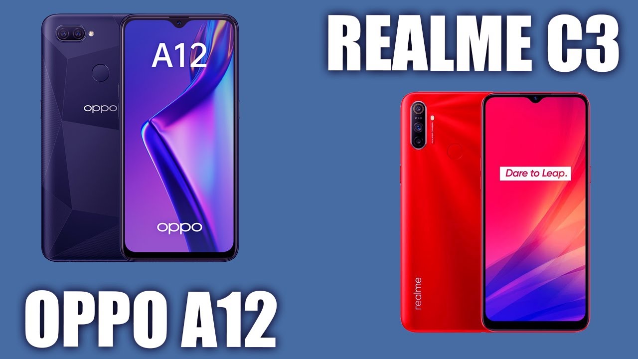 OPPO A12 vs Realme C3. Антикризисные бюджетники. Полное сравнение параметров и функций.