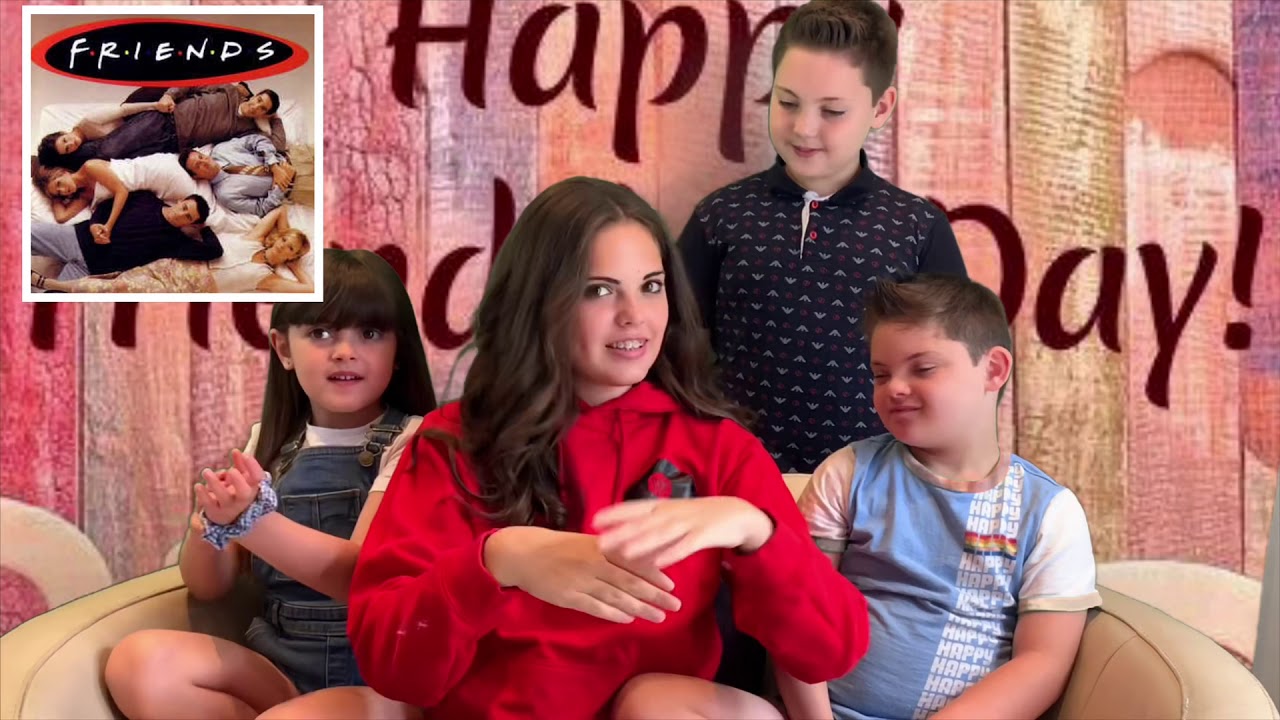 World Friendship Day - Makaton - Friend - Isabella Signs - Friends - I’ll be there for you