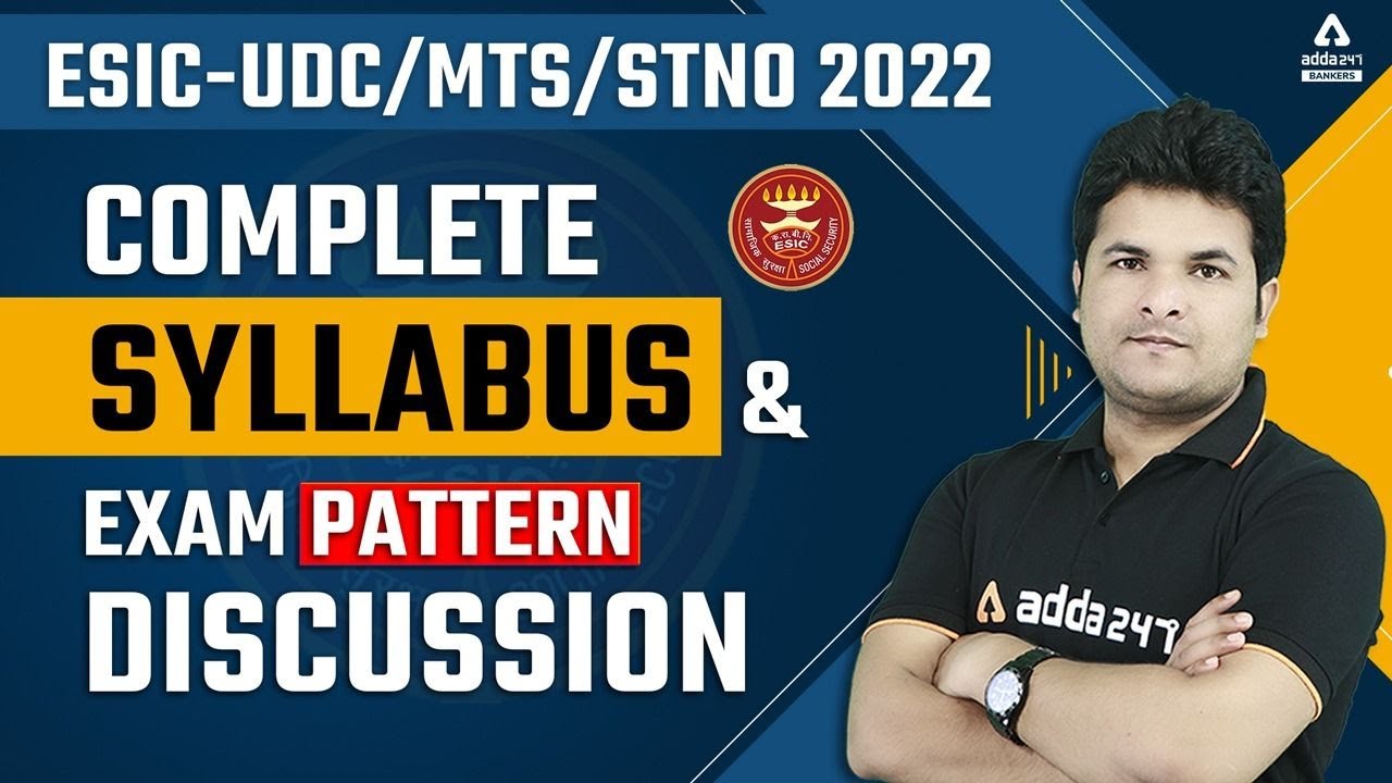 ESIC Syllabus 2022 | ESIC UDC, MTS, STENO Syllabus & Exam Pattern Discussion By Shantanu Shukla