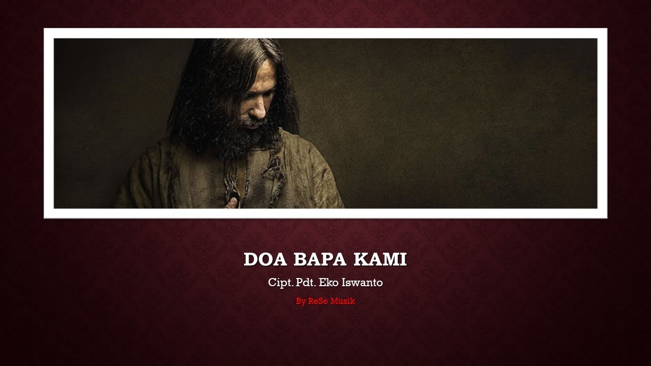 Doa Bapa Kami versi GKJ