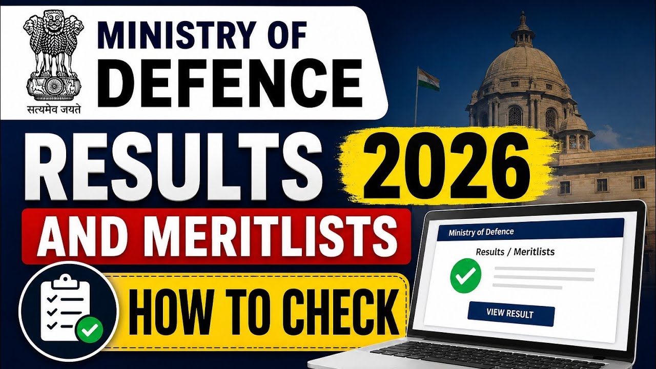 Ministry Of Defence Results & Merit Lists 2026 announced!