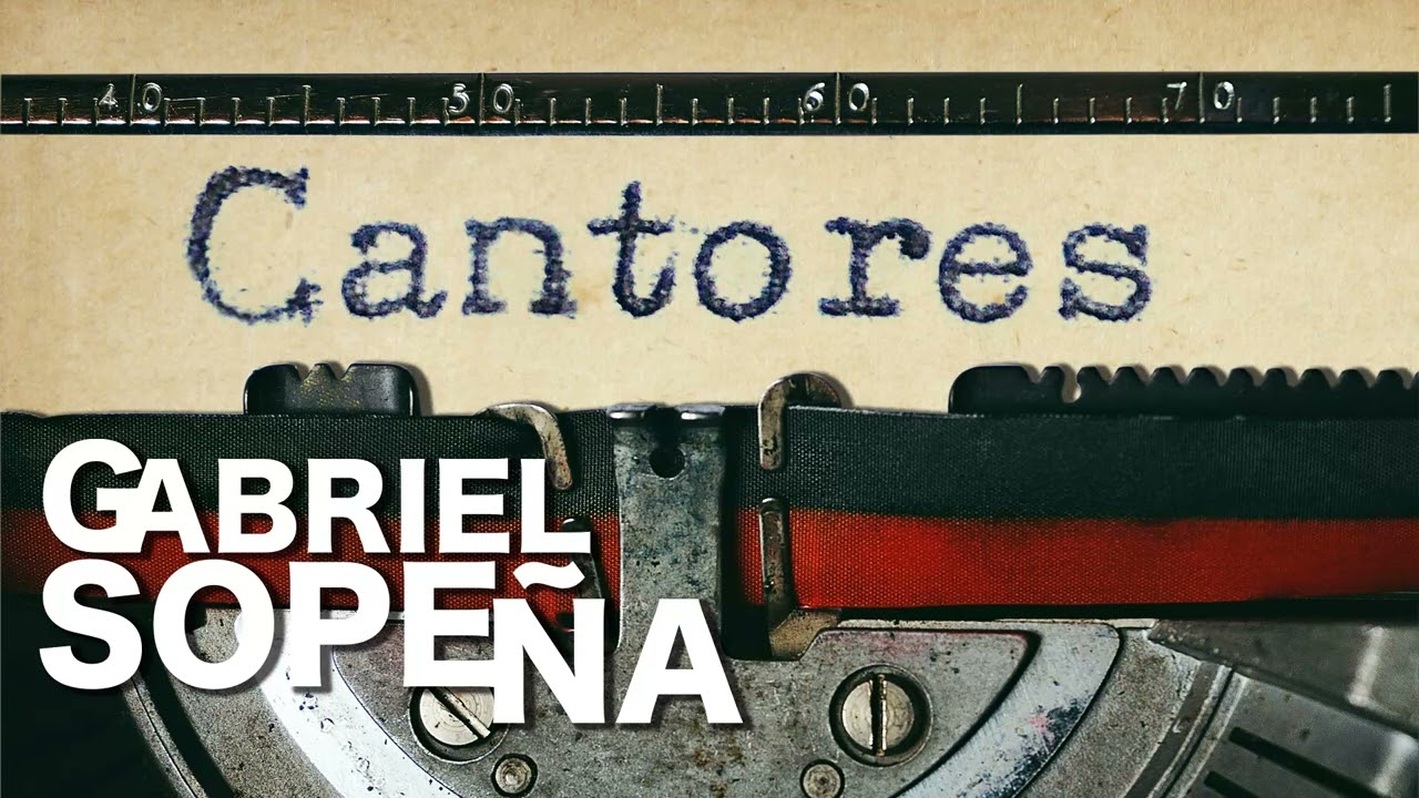 Gabriel Sopeña - Cantores