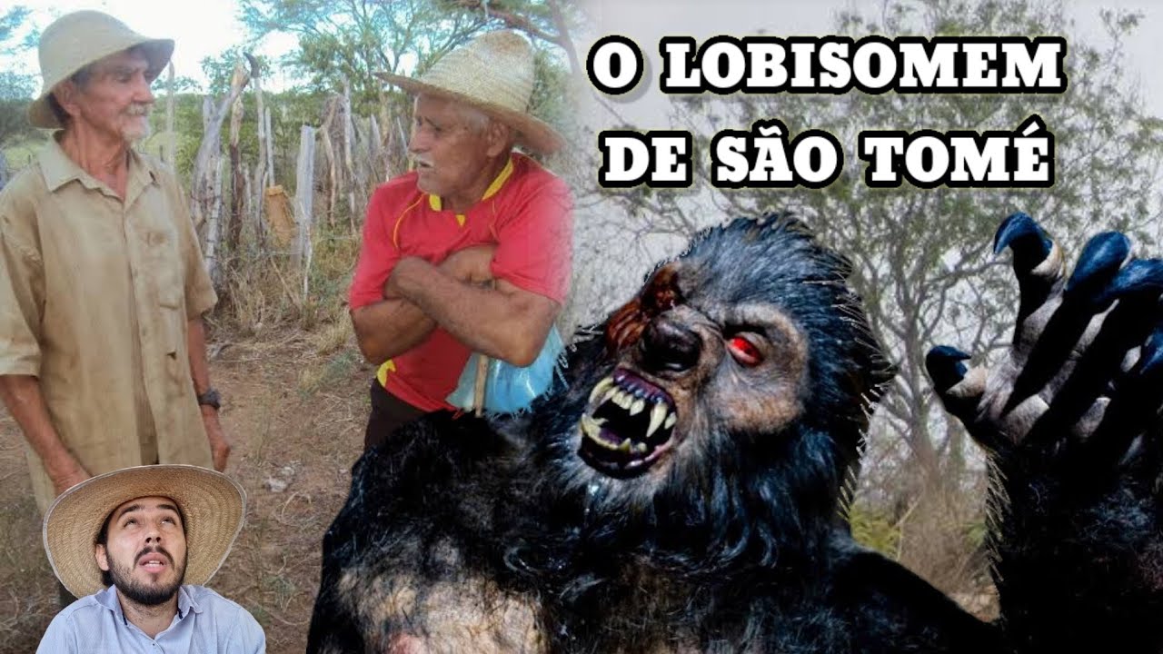 CAUSO do LOBISOMEM que atacou a casa de Farinha de São Tomé