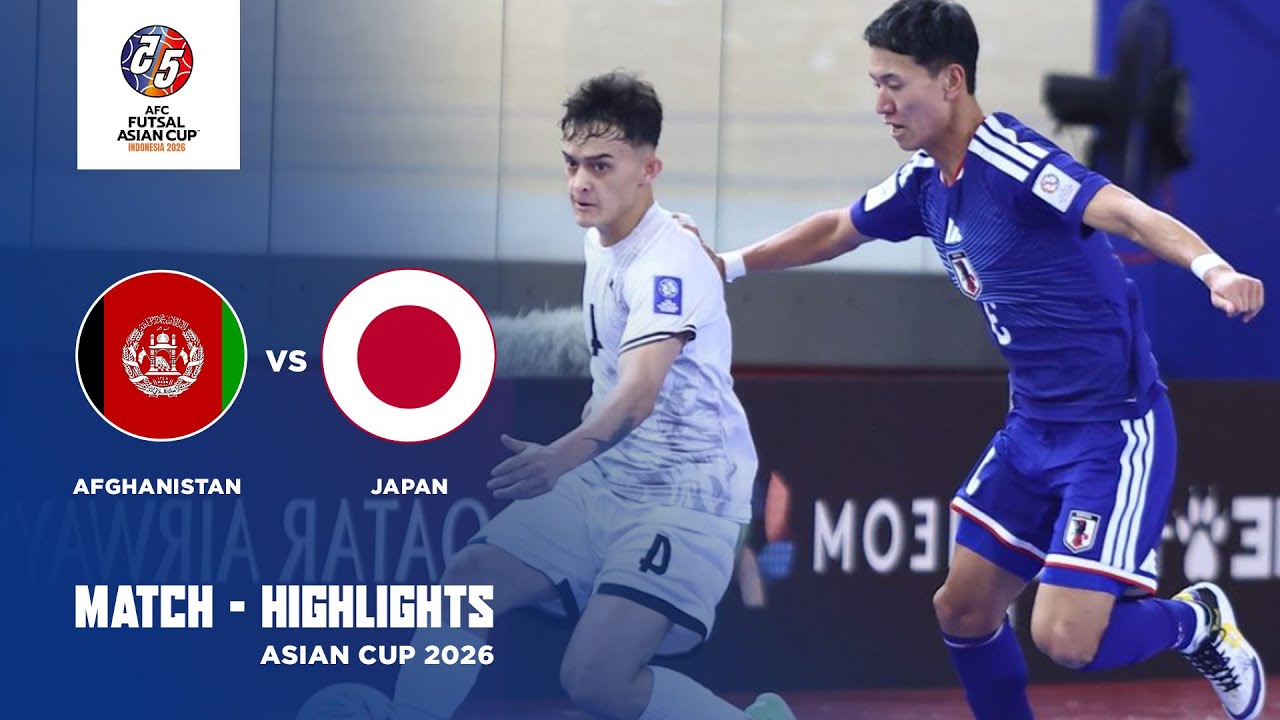 Japan VS Afghanistan  (JA 6 - AFG 0) Asian Futsal Cup 2026 | خلاصه بازی افغانستان و جاپان