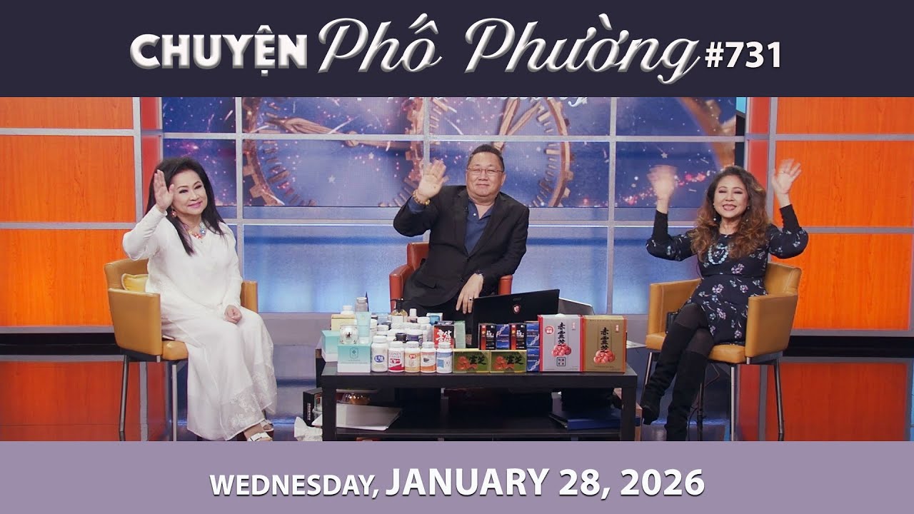 Chuyện Phố Phường #731 | Wednesday, Jan 28, 2026 | Chung Tử Lưu, Trang Thanh Lan, Hoang Mỹ Linh