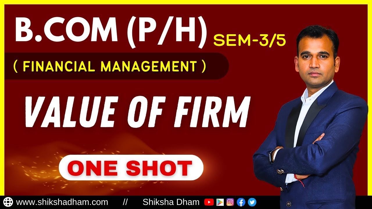 financial management for bcom students | value of firm one shot class | b.com 2nd year | fm class