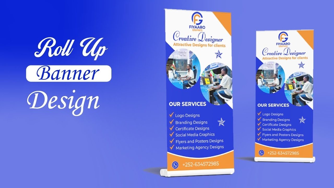 (Af-Soomaali) How to Design ROLL Up Banner Design with Adobe Photoshop #fiyaarographics 