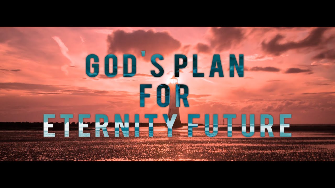 EP 10 | God's Plan for Eternity Future | The Last Words of Jesus: The Book of Revelation