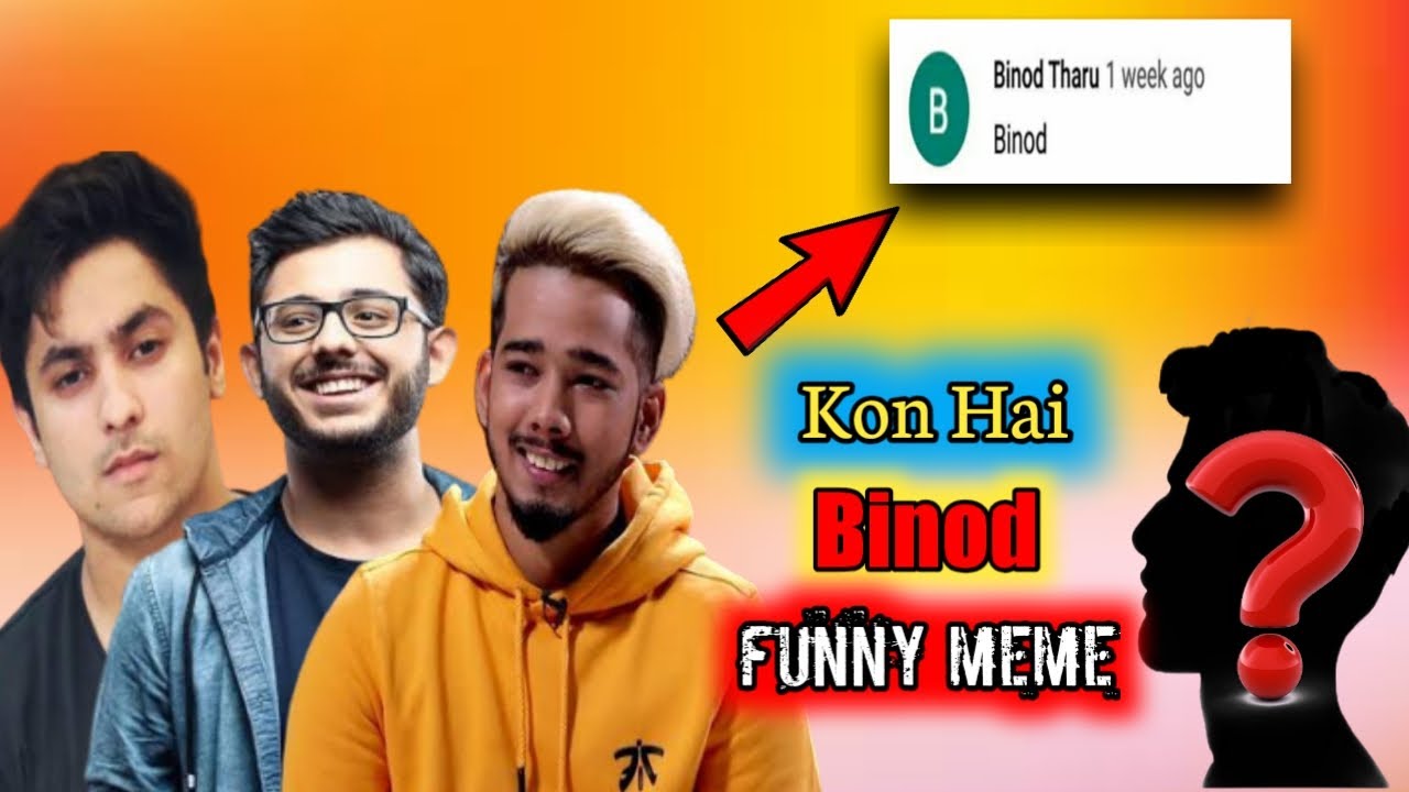 Carryminati React On Binod ||  Youtuber React On Binod || Harsh Beniwal , Scout React || Meme.......