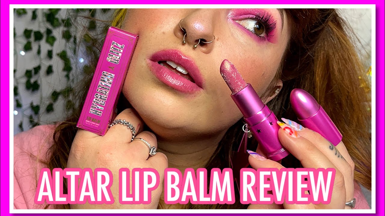 Altar Lip Balm Review - Hydrating Glitz | Jeffree Star Cosmetics