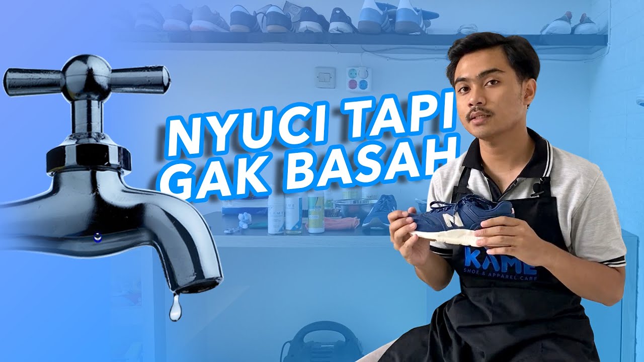 TUTORIAL #1 : CARA CUCI SEPATU DENGAN METODE SEMI DRY CLEAN - KAME Shoe & Apparel Care