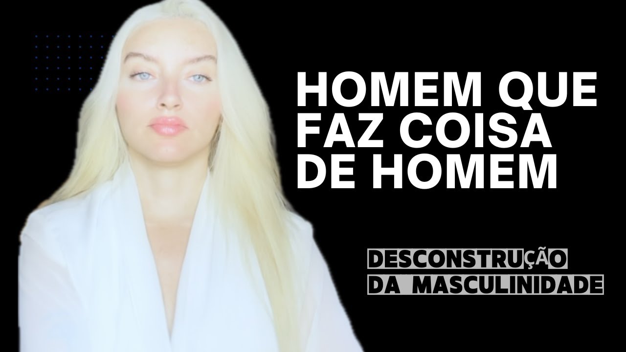 O HOMEM MASCULINO 😍