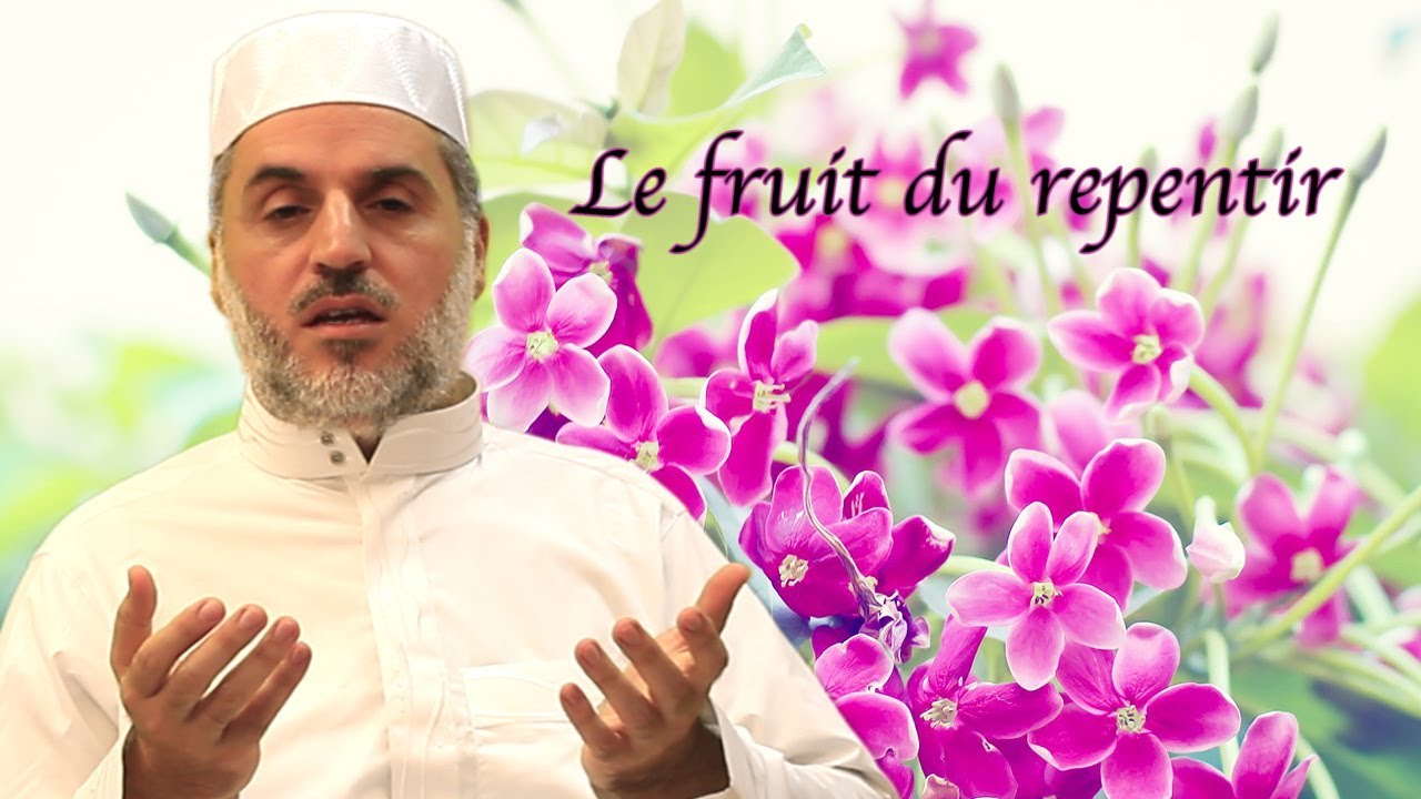 Le fruit du repentir.