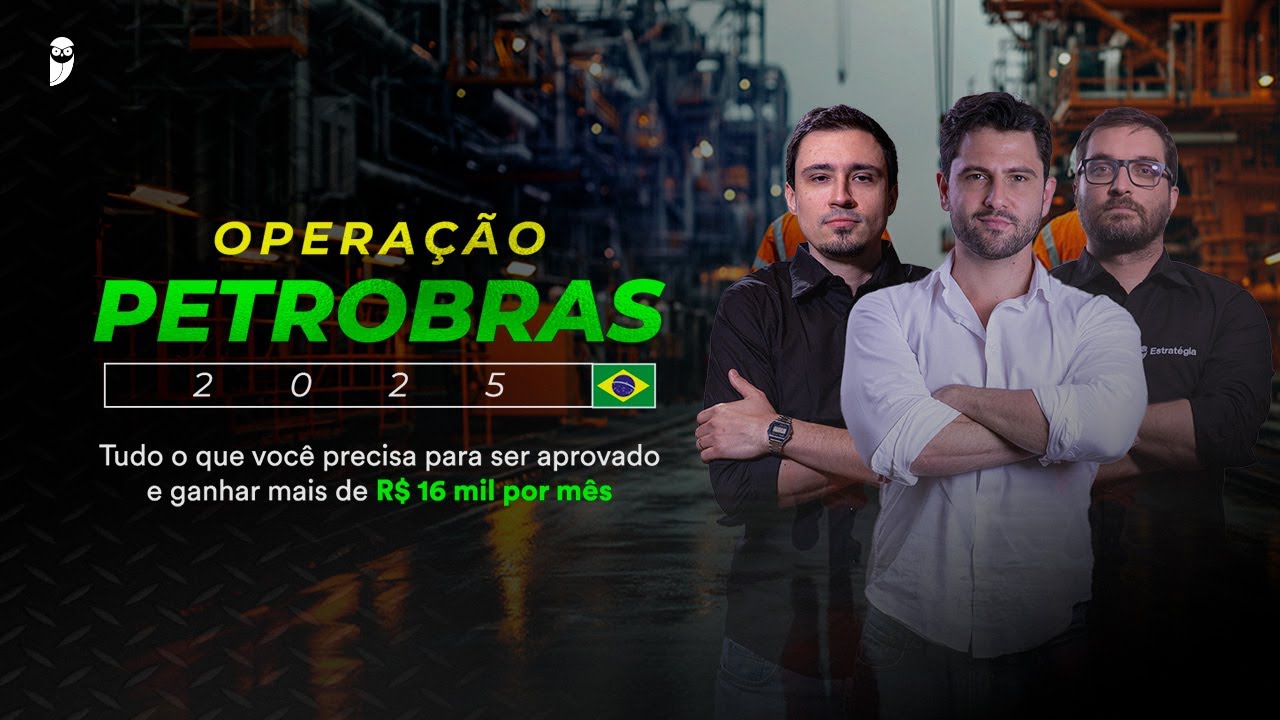 Operação Petrobras 2025 - Tudo o que você precisa para ser aprovado e ganhar mais de R$ 16 mil/mês