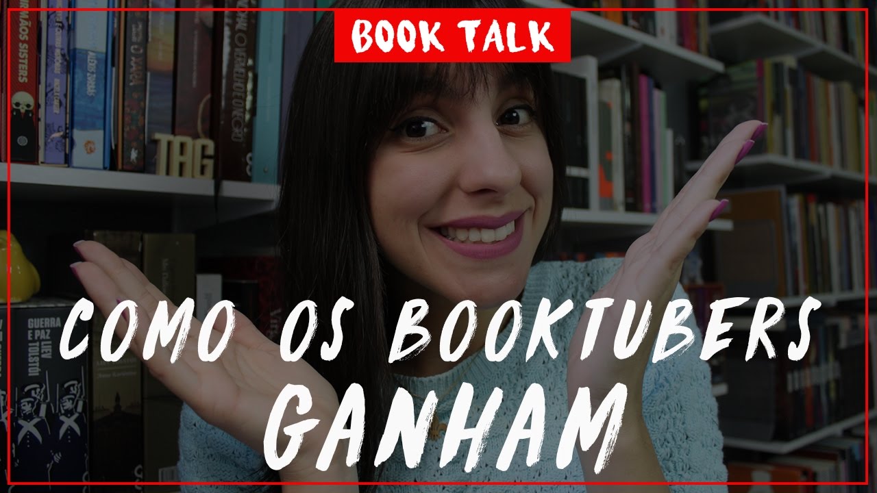 COMO OS BOOKTUBERS GANHAM ― Publieditoriais, permuta, afiliações, adsense