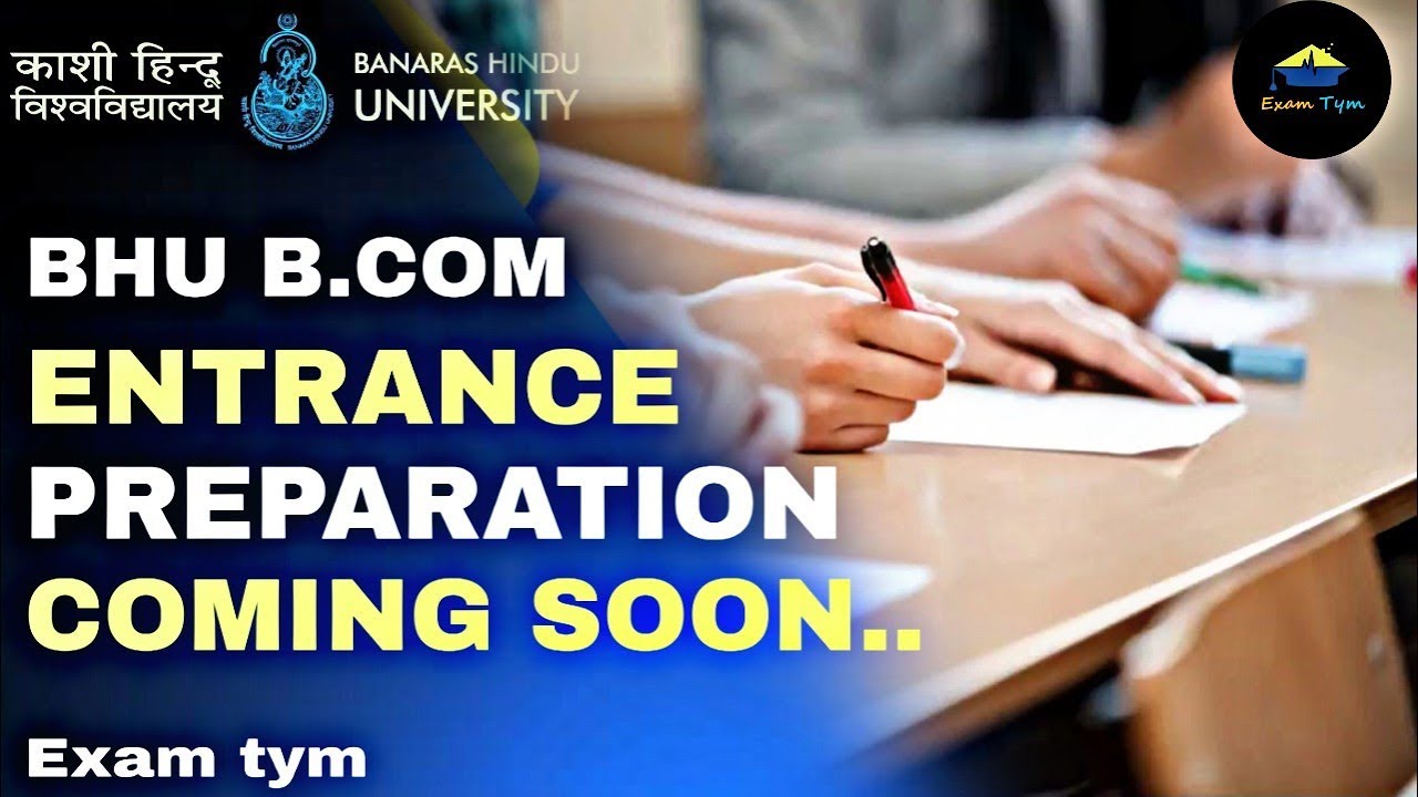 Bhu b.com entrance 2020 || trailer