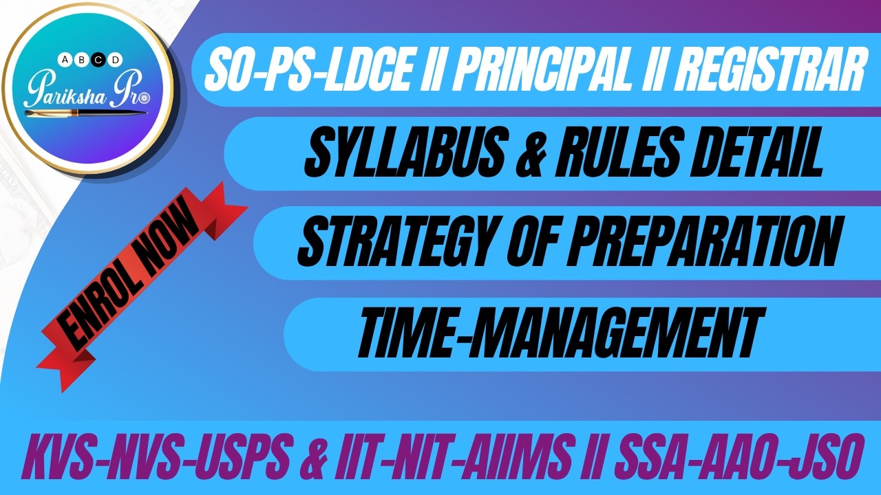 SO II PS - LDCE EXAM 2026 II SYLLABUS II STRATEGY II TIME MANAGEMENT