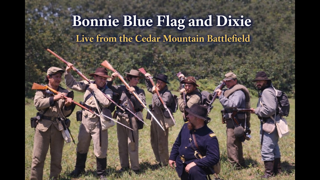 Bonnie Blue Flag and Dixie: Live at Cedar Mountain