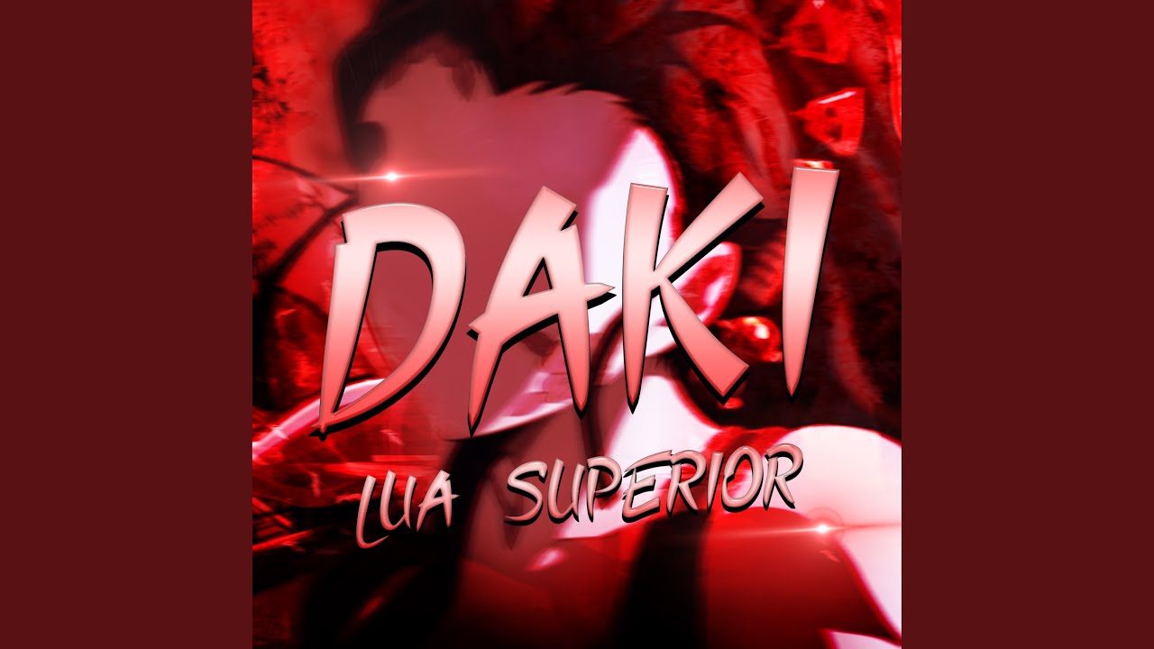 Daki: Lua Superior
